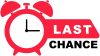 Last chance advertising sign. Limited offer with alarmclock for promotion and marketing. Special offer symbol. Hot sale promo sticker. Vector illustration.